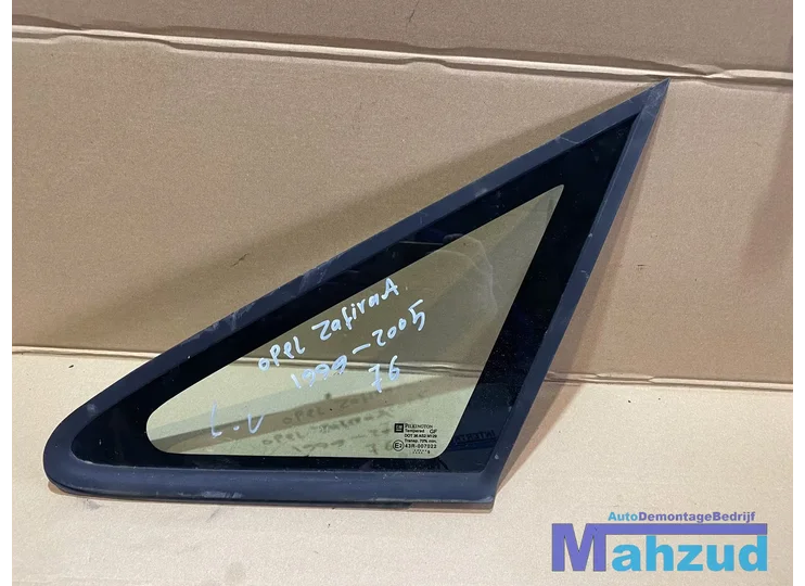 OPEL ZAFIRA A Links voor raam zijruit zijraam 1999-2005